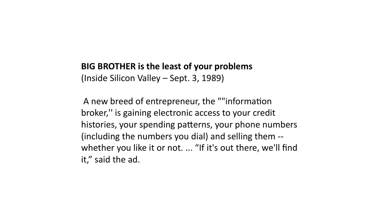 Big Brother is the least of your problems, Inside Silicon Valley, Sept. 3, 1989