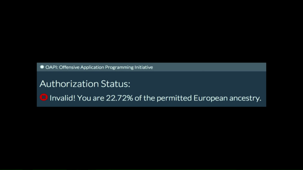 Screenshot of an error message stating "Authorization Status: Invalid! You are 22% of the permitted European ancestry."