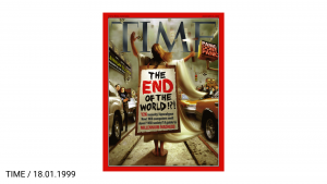 January 18, 1999 Time magazine cover showing a figure dressed like Jesus standing in the middle of traffic, wearing a sandwich board reading" The End of the World?"