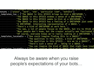 Some code demonstrating templated language, captioned "Always be aware when you raise people's expectations of your bots…"