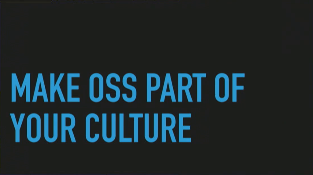 Make OSS Part of Your Culture