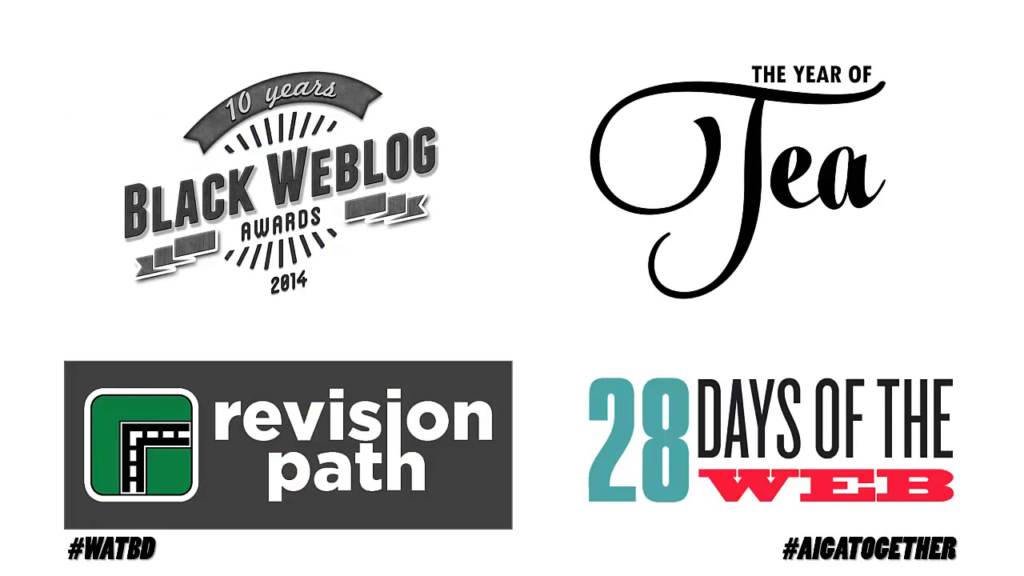 Logos for The Black Weblog Awards, The Year of Tea, Revision Path, 28 Days of the Web