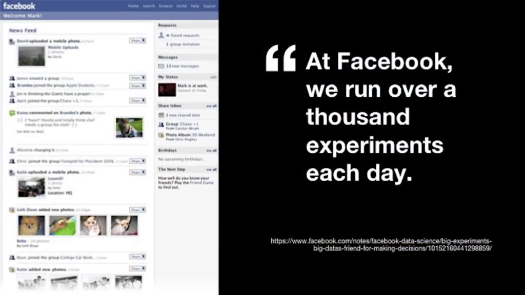 "At Facebook, we run over a thousand experiments each day."