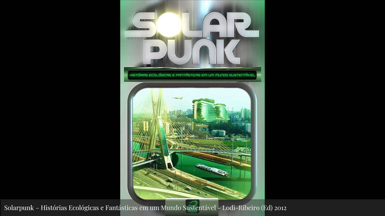 Solarpunk : A Grand Dress Rehearsal - Jay Springett