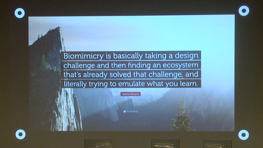 Biomimicry is basically taking a design challenge and then finding an ecosystem that's already solved that challenge, and literally trying to emulate what you learn. —Janine Benyus