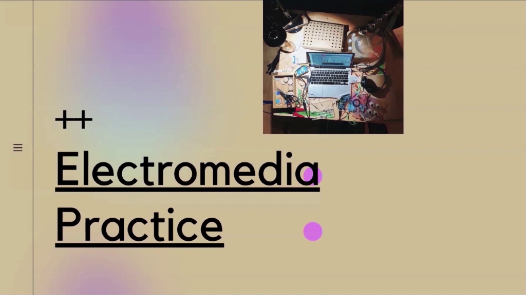 Electromedia Practice